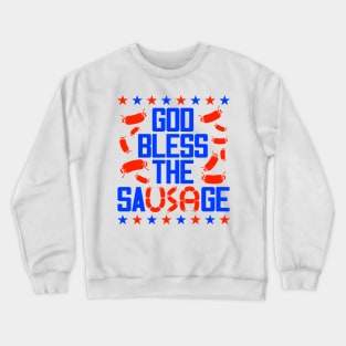 God Bless The SaUSAge Crewneck Sweatshirt